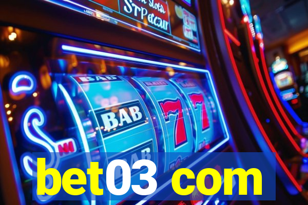 bet03 com